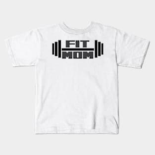 Fit Mom Kids T-Shirt